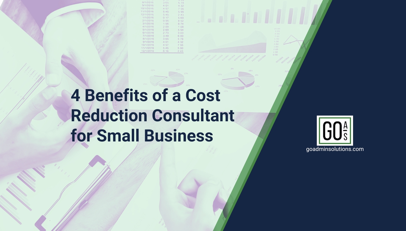 4 Benefits of a Cost Reduction Consultant for Small Business