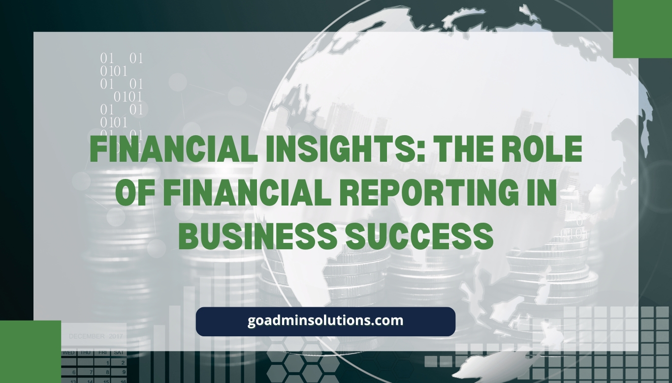 The Role of Financial Reporting in Business Success